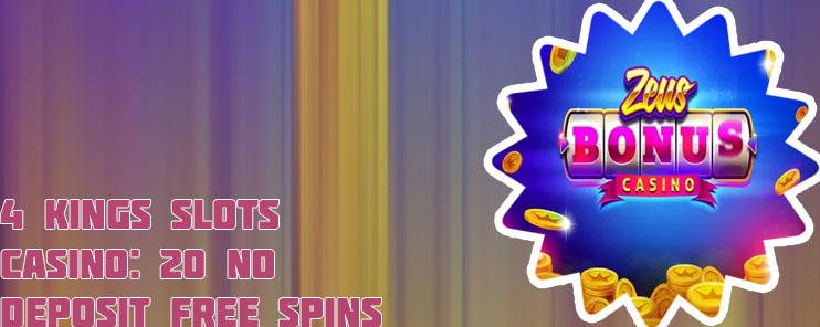 4 king slots no deposit bonus