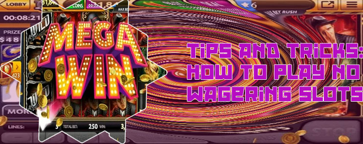 Online slots no wagering