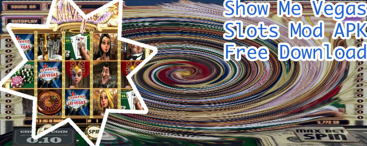 Show me vegas slots