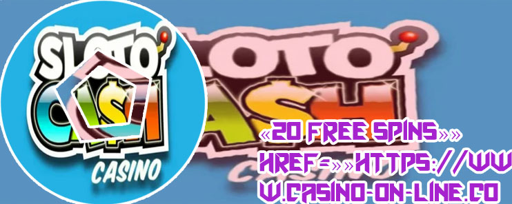 Slotocash no deposit bonuses