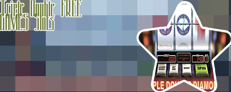 Triple double diamond slots